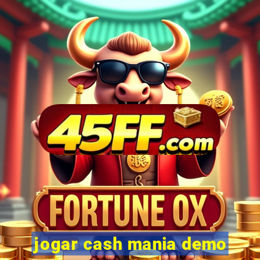 jogar cash mania demo